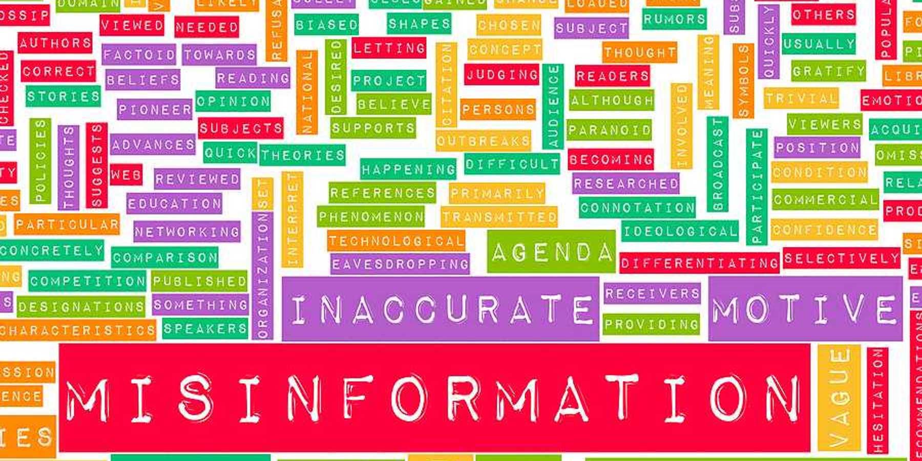 A word map with words like misinformation, misleading, and inaccurate in large type