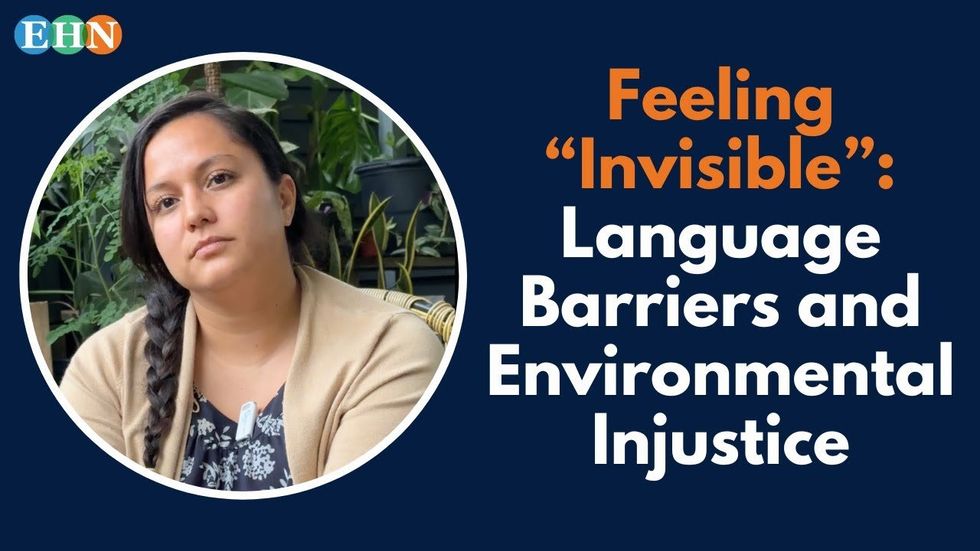 Feeling “invisible”: How language barriers worsen environmental injustice