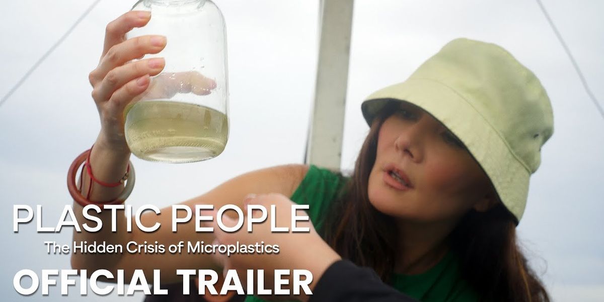 Op-ed: “Plastic People” — A documentary that changed my view on plastics